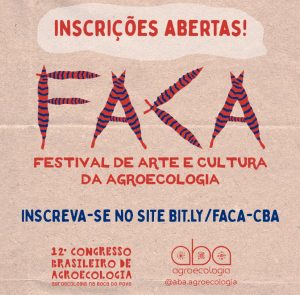 Festival de Arte e Cultura da Agroecologia (FACA) - inscrições abertas